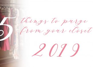 5 Things to purge from your closet in 2019